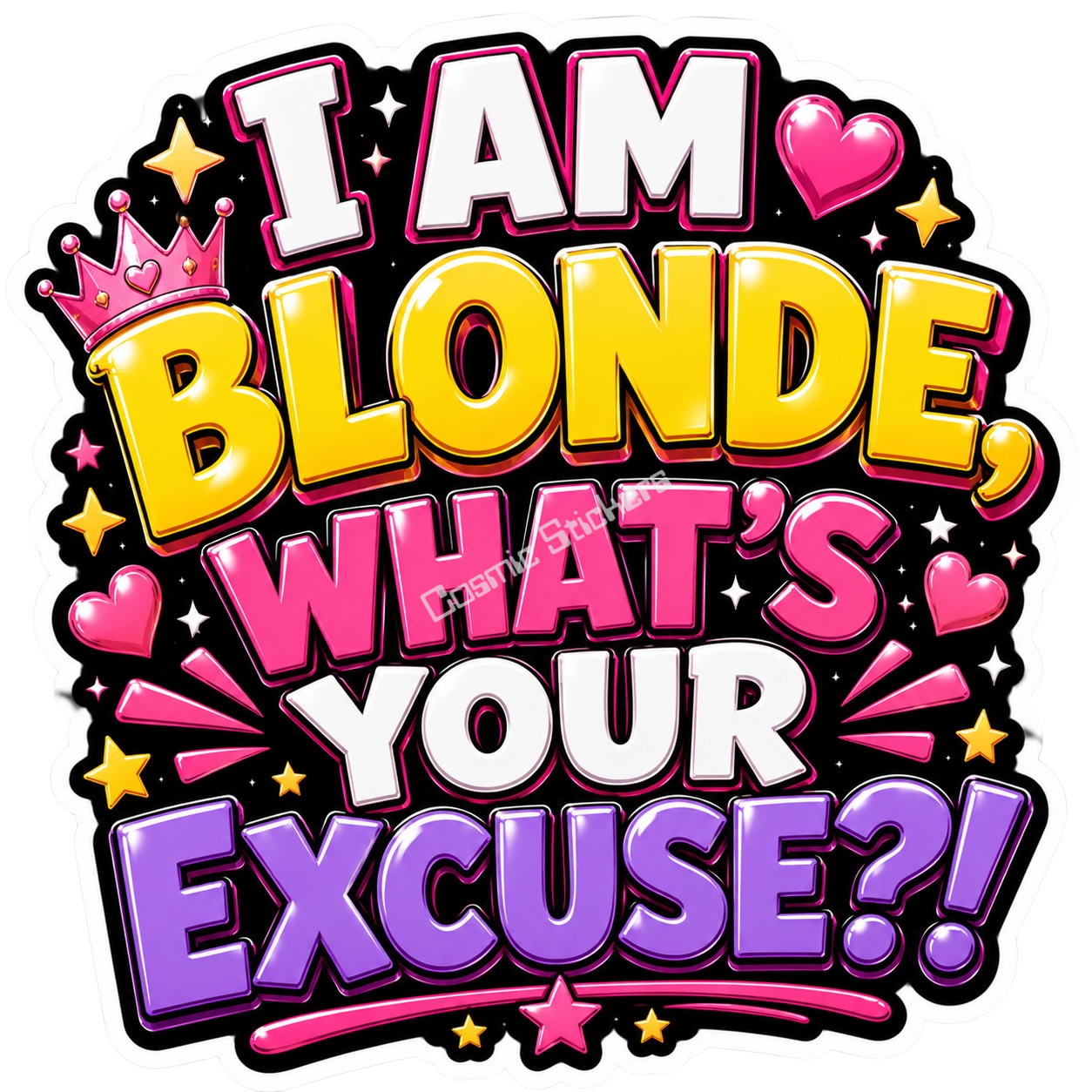 Cosmic Stickers - I Am A Blonde premium die-cut vinyl sticker by Cosmic Stickers