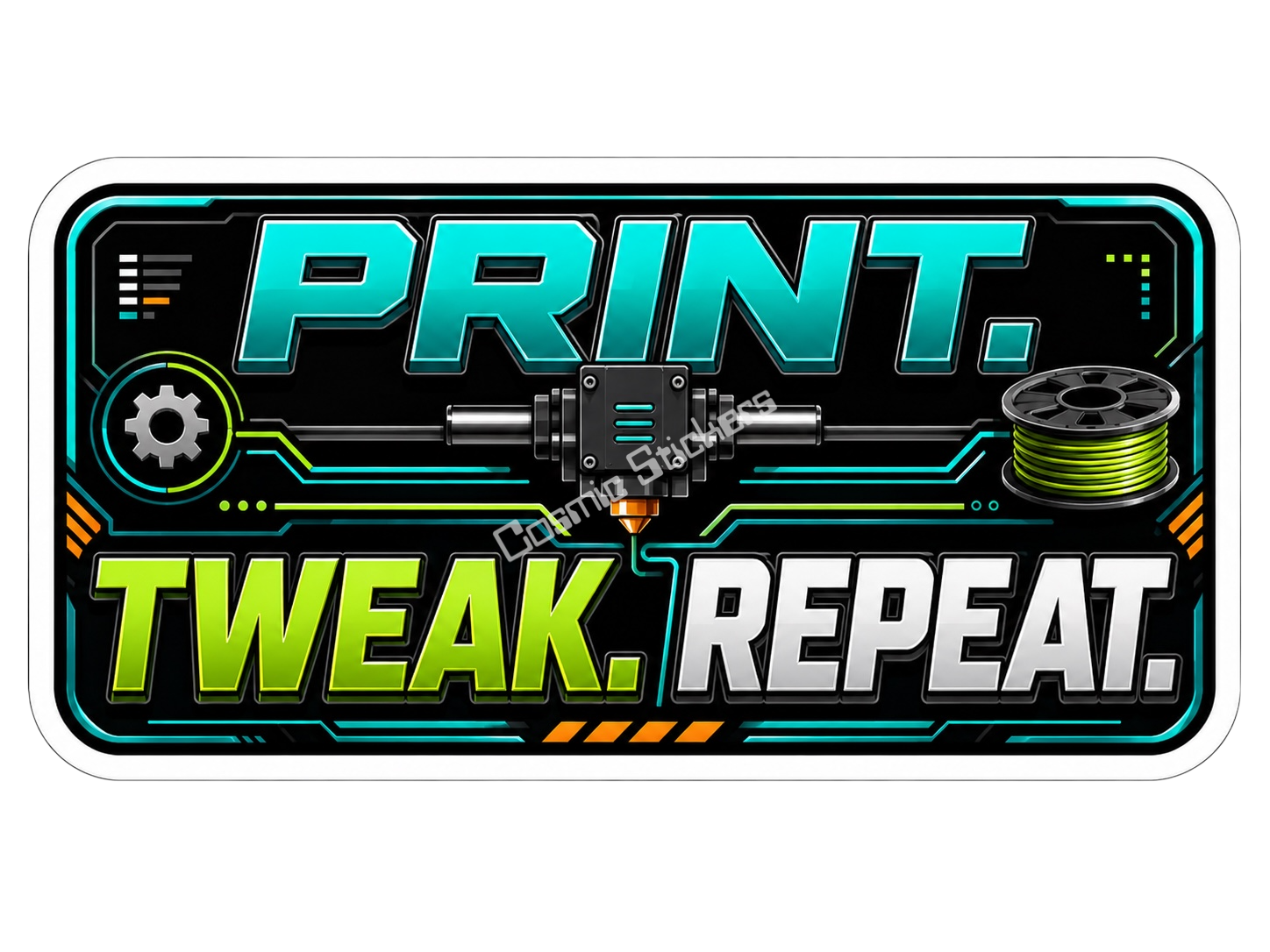 3D Printing - Print. Tweak. Repeat. premium die-cut vinyl sticker by Cosmic Stickers