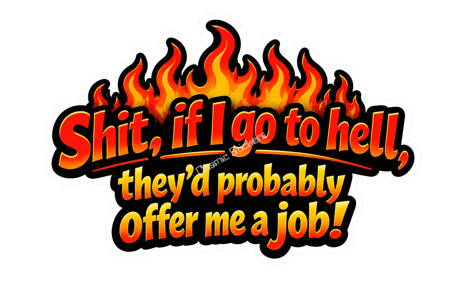 Cosmic Stickers - It’s Not My Fault (Copy) premium die-cut vinyl sticker by Cosmic Stickers