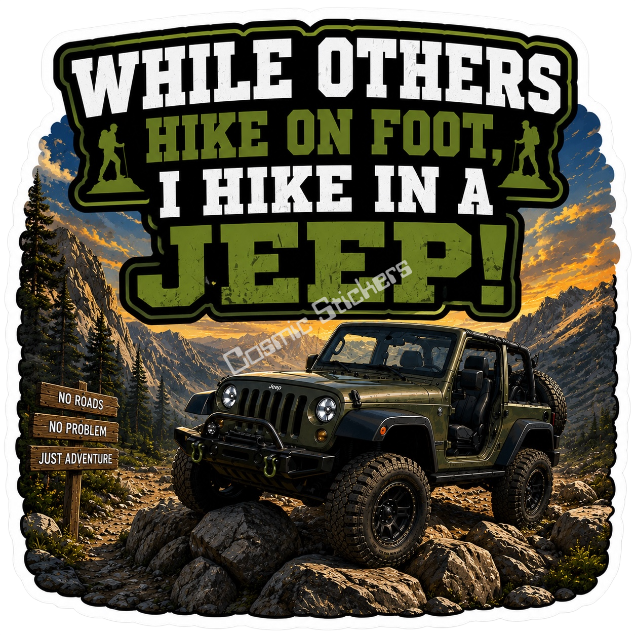 Jeep Collection- I Hike In A Jeep!