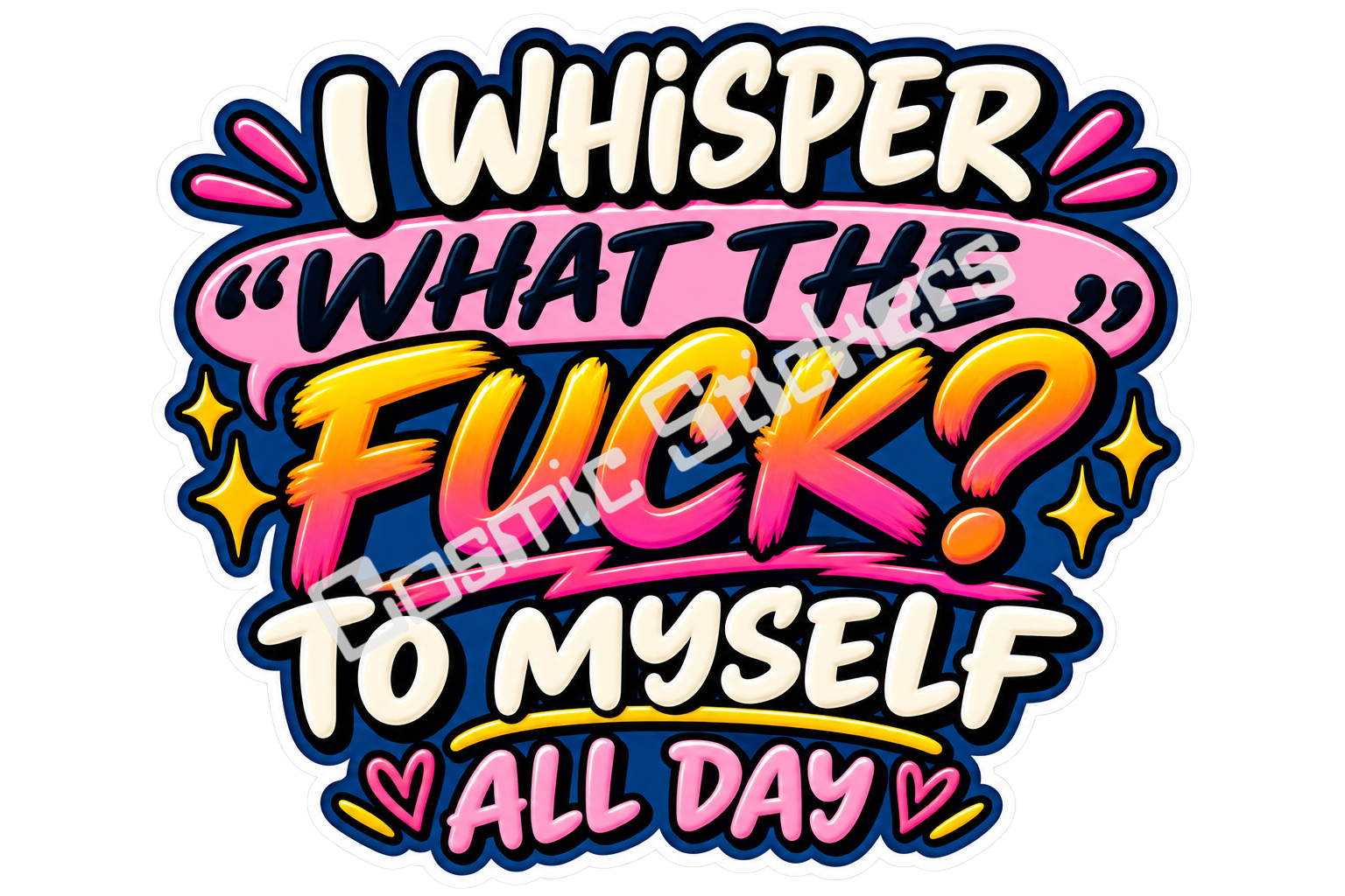 Title: I Whisper “What The Fuck?” To myself All Day | Funny Sarcastic Snarky Saying