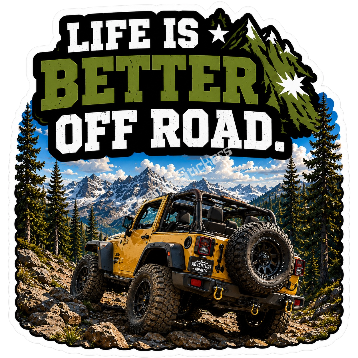 Jeep Collection- Life Is Better Off Road