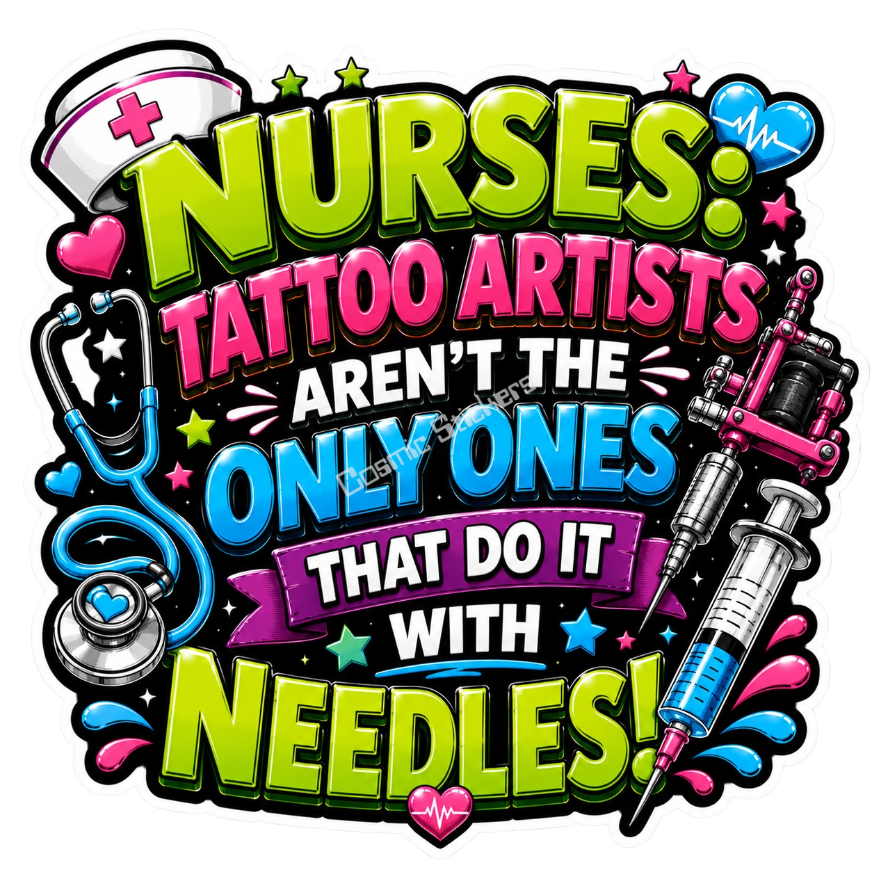 Cosmic Stickers - Nurses: Tattoo Artists premium die-cut vinyl sticker by Cosmic Stickers