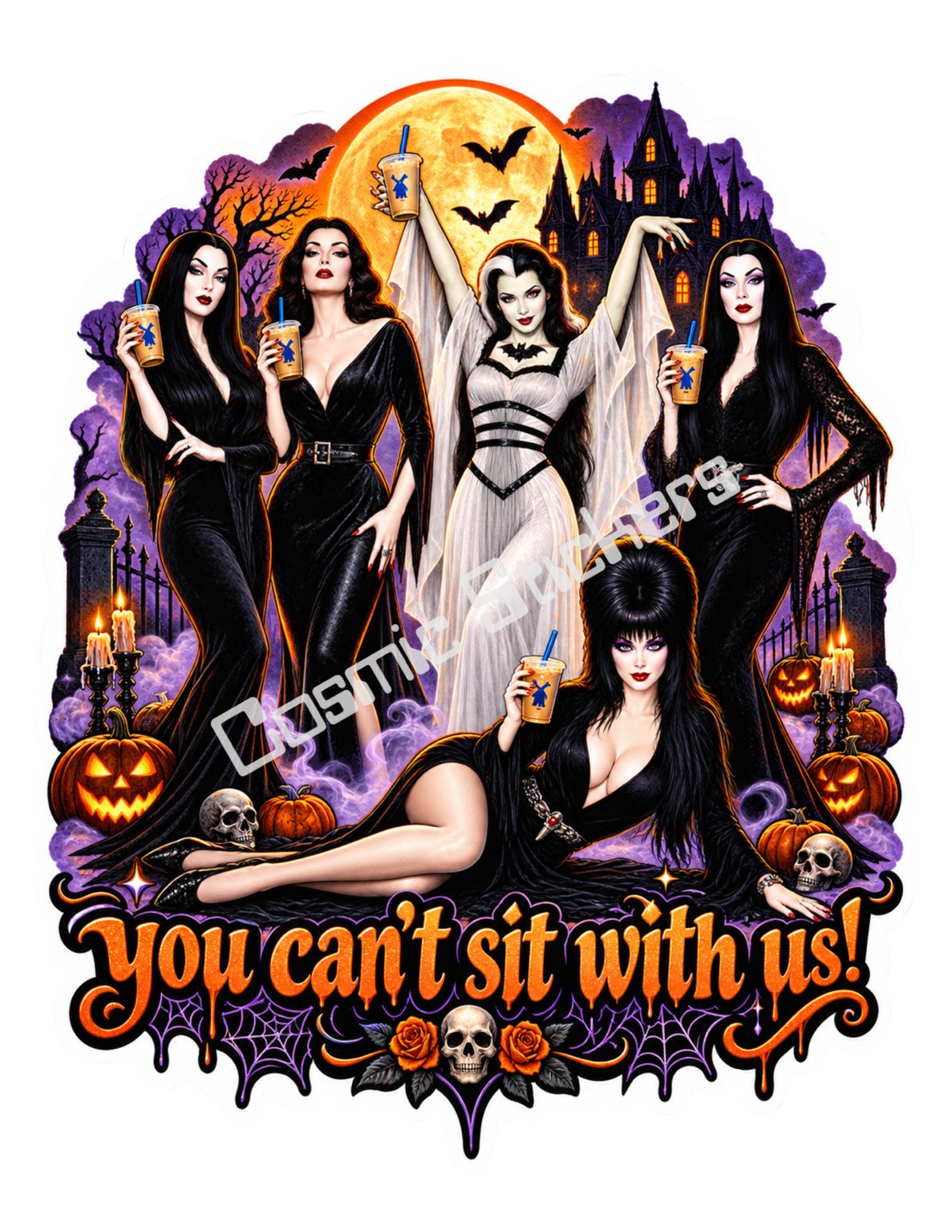 Fan-made You Can't Sit With Us gothic Halloween Dutch Bros inspired vinyl sticker