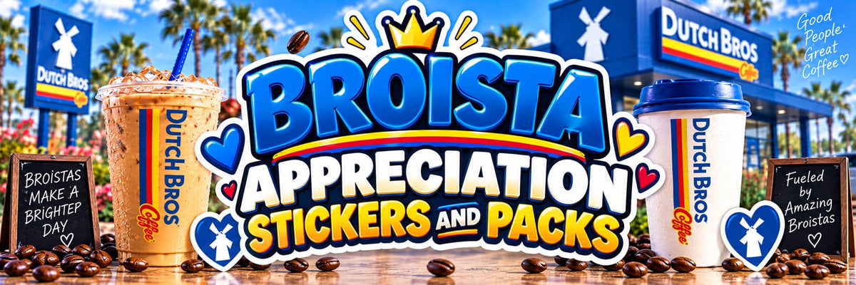 Broista Appreciation Stickers and Packs