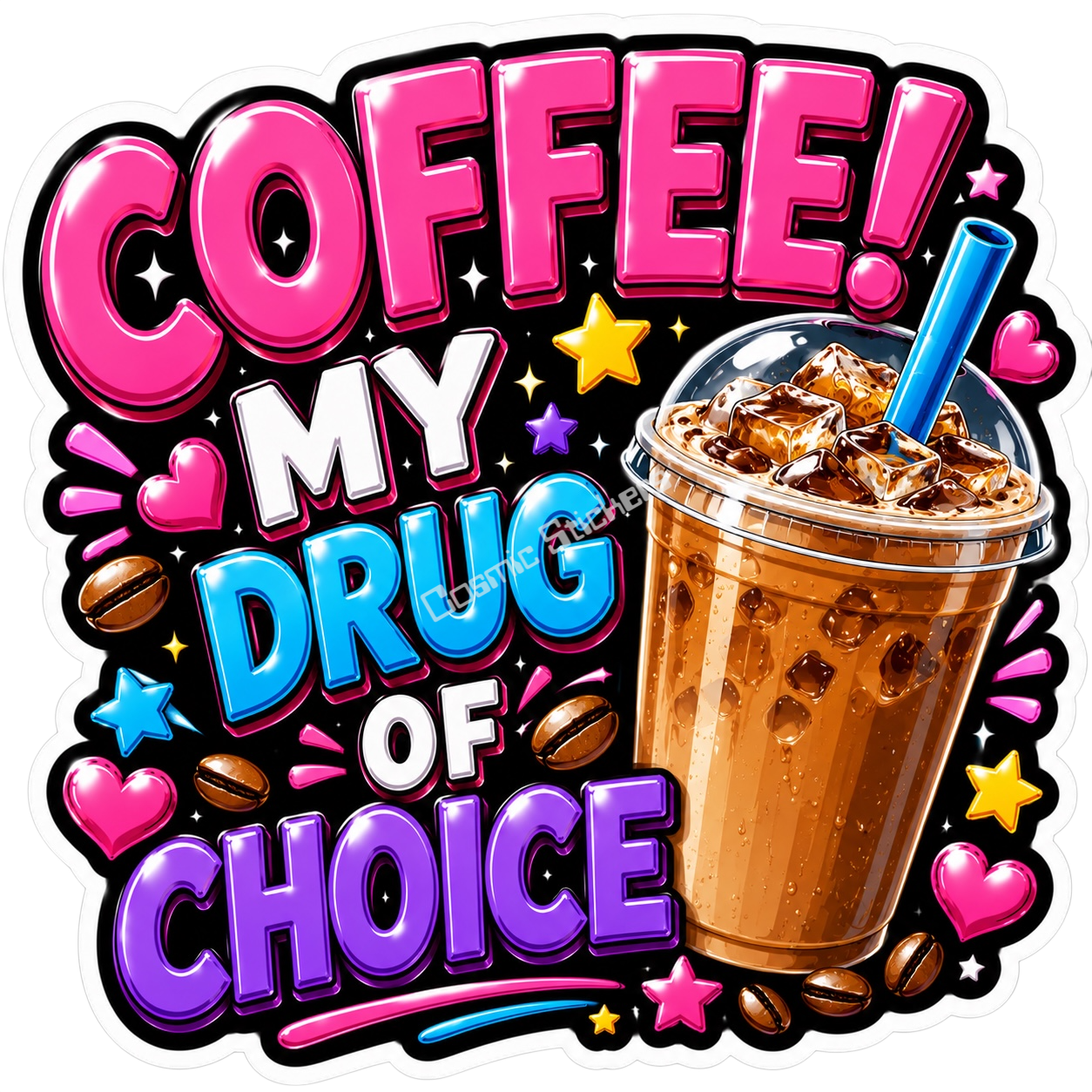 Cosmic Stickers - Coffee, My Drug Of Choice premium die-cut vinyl sticker by Cosmic Stickers