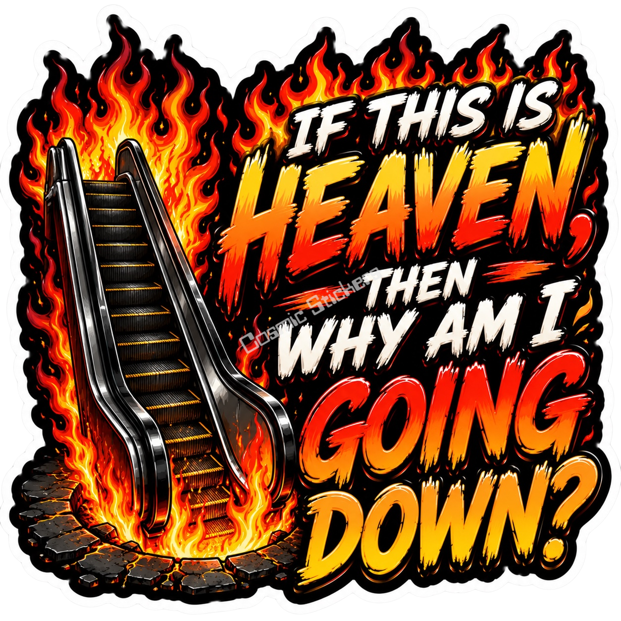 Cosmic Stickers - If This Is Heaven premium die-cut vinyl sticker by Cosmic Stickers