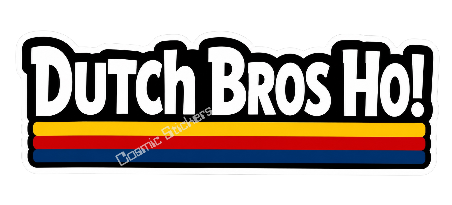 Fan-Made Dutch Sayings - Dutch Bros Ho! Vinyl Sticker