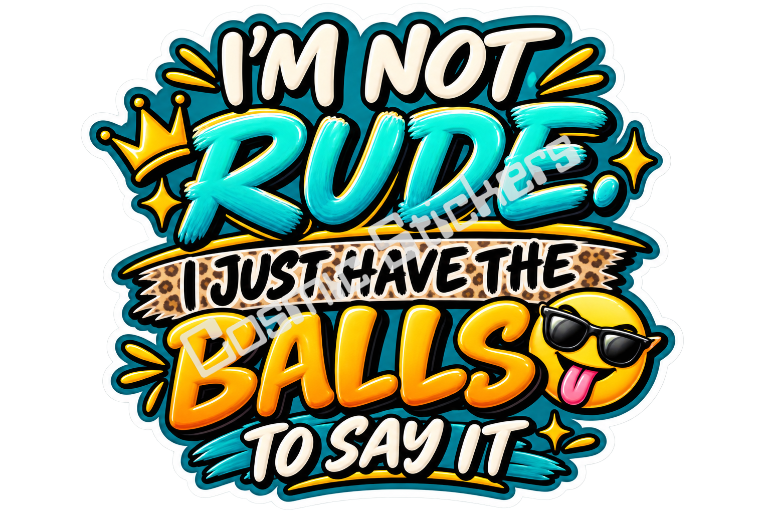 Title: I’m Not Rude, I Just Have The Balls To Say It | Funny Sarcastic Snarky Saying