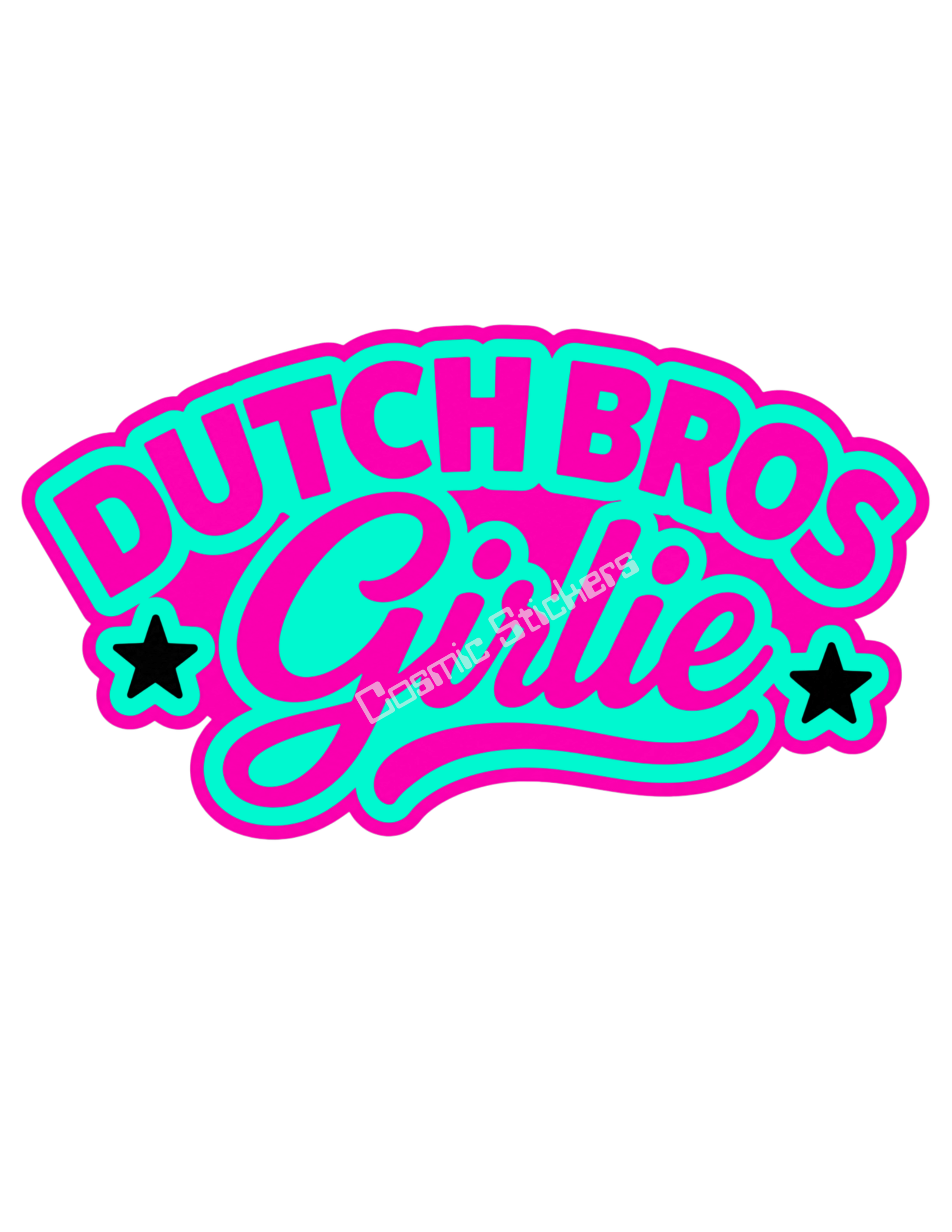 Dutch Bros Girlie - Teal & Pink