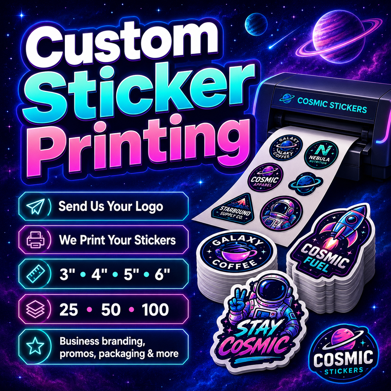 Custom sticker printing by Cosmic Stickers with colorful business logo stickers, sizes 3 to 6 inches, and quantities from 25 to 100.